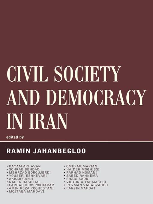 Title details for Civil Society and Democracy in Iran by Ramin Jahanbegloo - Available